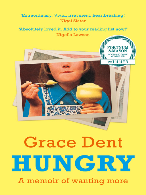 Title details for Hungry by Grace Dent - Available